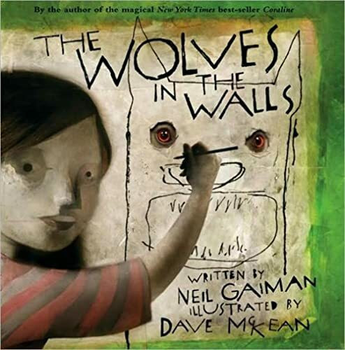 The Wolves in the Walls: (+ 8 year)