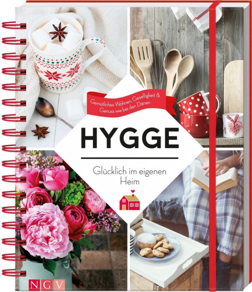 Hygge - Glücklich im eigenen Heim