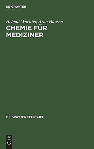 Chemie für Mediziner (De Gruyter Lehrbuch)