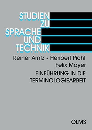 Einführung in die Terminologiearbeit (Studien zu Sprache und Technik)