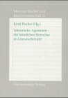 Literarische Agenturen - die heimlichen Herrscher im Literaturbetrieb?