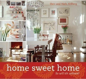 Home sweet home: So will ich wohnen!