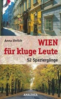 Wien für kluge Leute