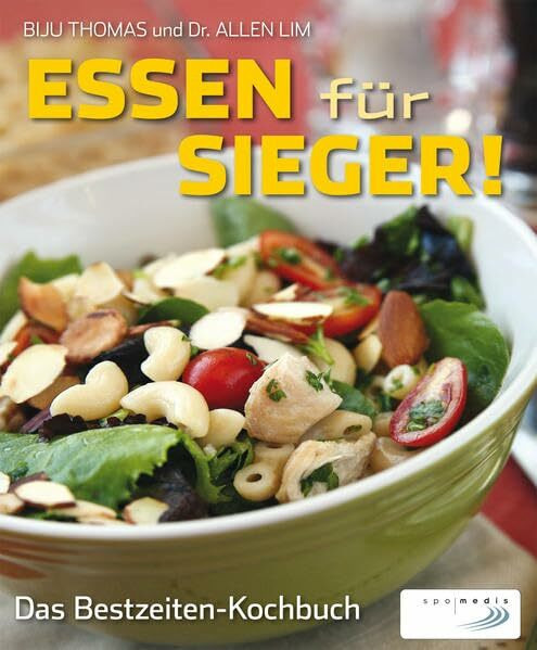 Essen für Sieger!: Das Bestzeiten-Kochbuch