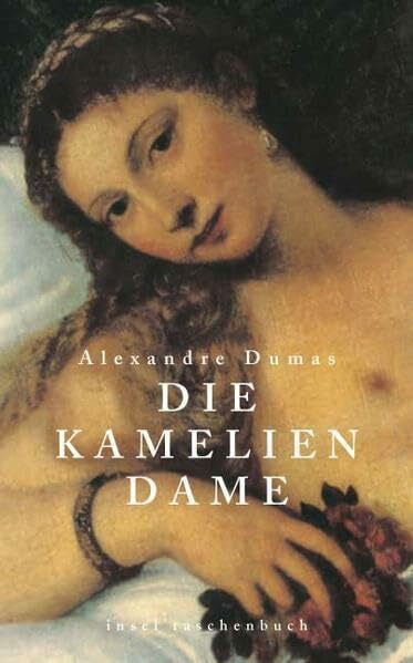Die Kameliendame (insel taschenbuch)