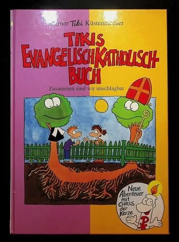 Tikis Evangelisch-Katholisch Buch