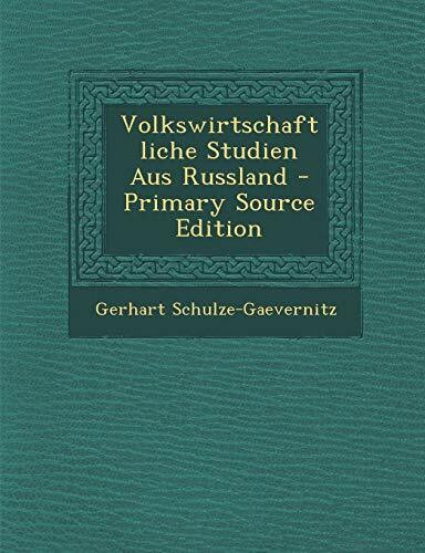 Volkswirtschaftliche Studien Aus Russland