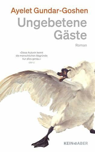 Ungebetene Gäste: Roman | SPIEGEL Bestseller | Nur die Mutter kennt die Wahrheit – ein packendes Psychodrama