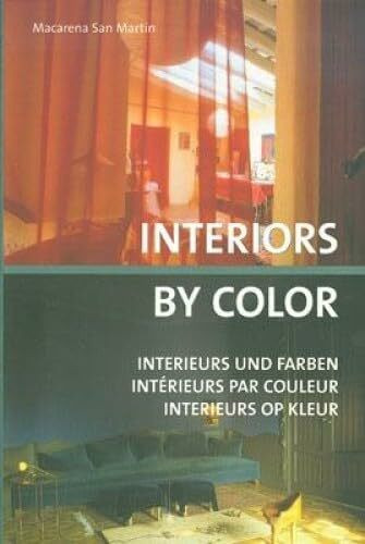 Interiors by Color: Dtsch.-Engl.-Französ.-Niederländ. (Kolon Mini Series)