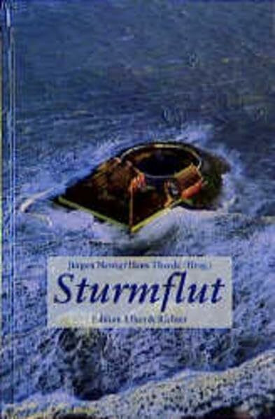 Die grossen Sturmfluten (Edition Ellert & Richter)
