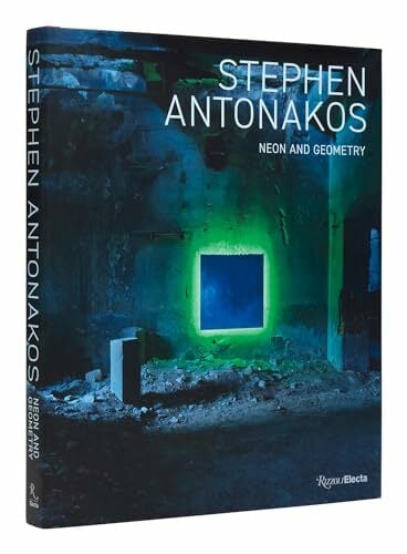Stephen Antonakos: Neon and Geometry Stephen Antonakos: Neon and Geometry