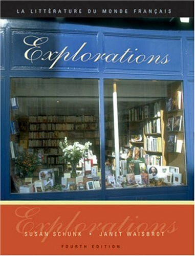 Explorations Text/Systeme-D Package: La Litterature Du Monde Francais