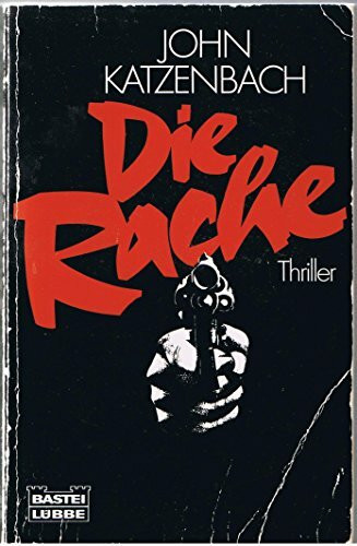 Die Rache (Allgemeine Reihe. Bastei Lübbe Taschenbücher)