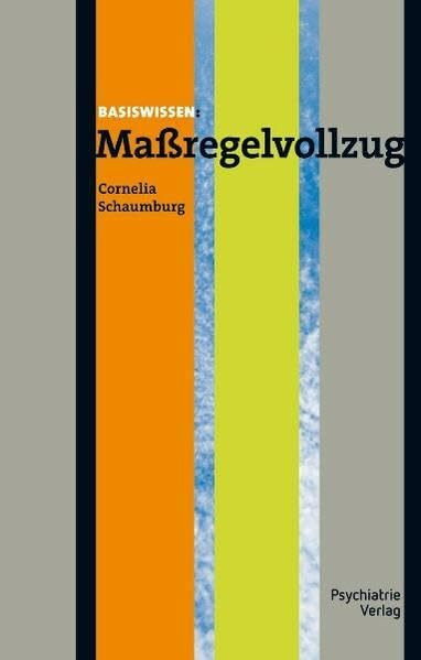 Maßregelvollzug (Basiswissen)