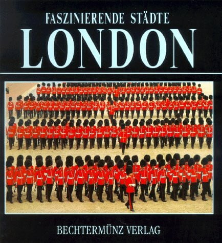 Faszinierende Städte. London. Sonderausgabe