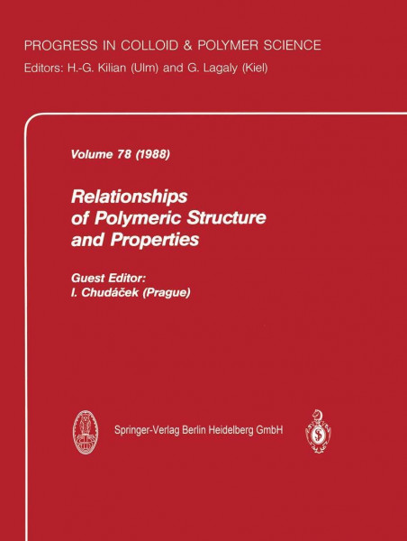 Relationship of Polymeric Structure and Properties (Progress in Colloid and Polymer Science, Band 78)