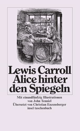 Alice hinter den Spiegeln (insel taschenbuch)