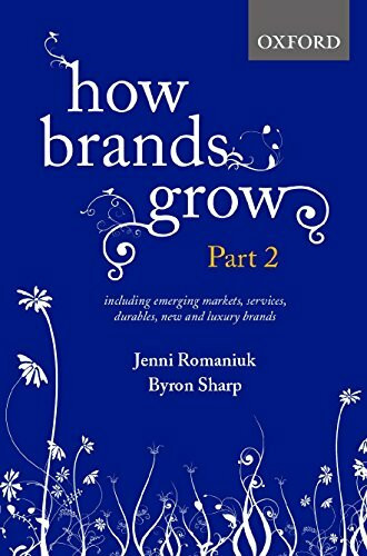 How Brands Grow.Pt.2: Emerging Markets, Services, Luxury Brands and Durables