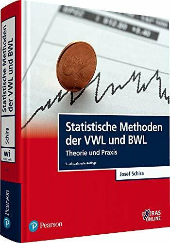 Statistische Methoden der VWL und BWL: Theorie und Praxis (Pearson Studium - Economic VWL)
