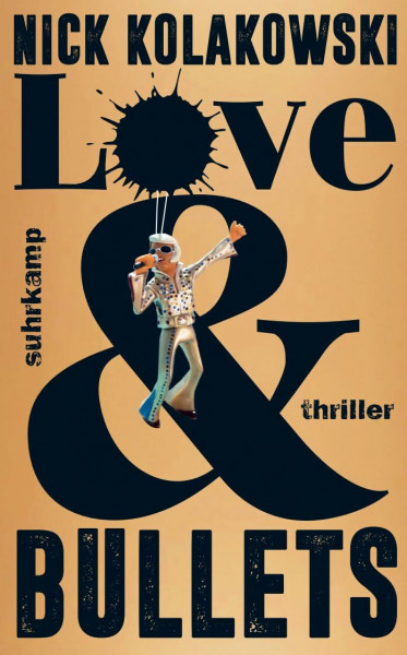 Love & Bullets: Thriller (suhrkamp taschenbuch)