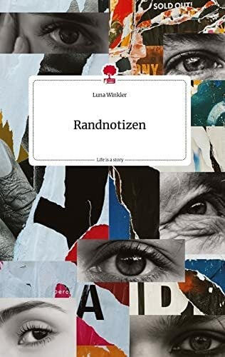 Randnotizen. Life is a Story - story.one Randnotizen. Life is a Story - story.one