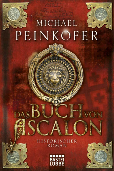 Das Buch von Ascalon: Historischer Roman