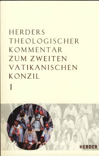 Herders Theologischer Kommentar zum Zweiten Vatikanischen Konzil: Latein.-Dtsch. Studienausgabe