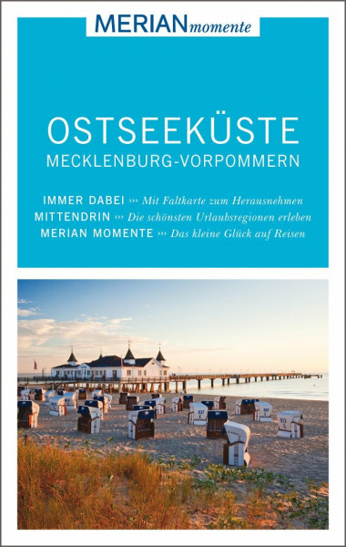 MERIAN momente Reiseführer Ostseeküste Mecklenburg-Vorpommern: Mit Extra-Karte zum Herausnehmen
