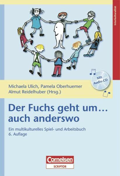 Interkulturalität: Der Fuchs geht um ... auch anderswo: Ein multikulturelles Spiel- und Arbeitsbuch. Buch mit Hör-CD