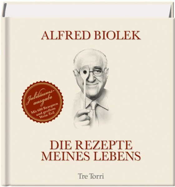 Die Rezepte meines Lebens: Jubiläumsausgabe