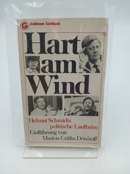Hart am Wind. Helmut Schmidts politische Laufbahn.
