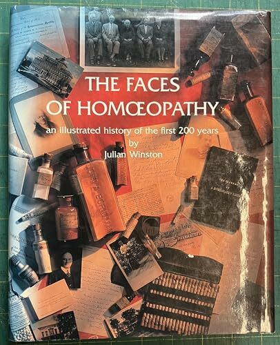 The Faces of Homoeopathy [Hardcover] by Winston, Julian