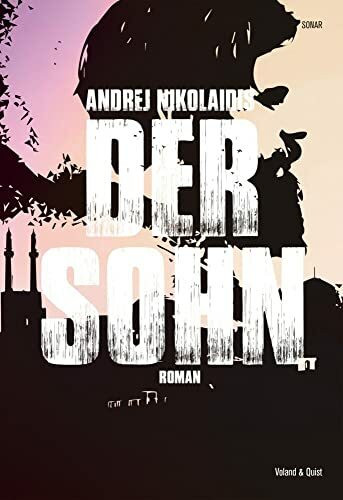 Der Sohn: Roman. Literaturpreis der Europäischen Union