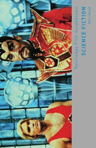 Science Fiction (Routledge Film Guidebooks)