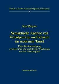 Syntaktische Analyse von Verbalpartizip und Infinitiv im modernen Tamil