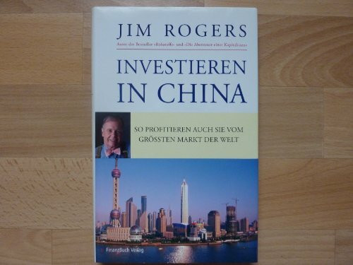 FinanzBuch Verlag Investieren In China, So Profitieren Auch Sie Vom Größten Markt Der Welt