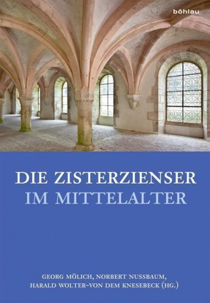 Die Zisterzienser im Mittelalter