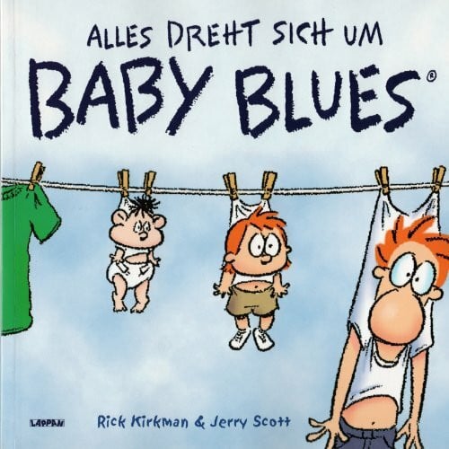 Alles dreht sich um Baby Blues (Baby Blues 1)