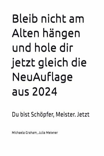 Du bist Schoepfer. Meister. Jetzt.: Die ToolSammlung aus dem göttlichen Feld der Wunder für dein Spiel des Liebens.