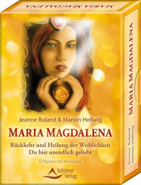 Maria Magdalena - Rückkehr und Heilung der Weiblichkeit