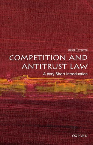 Competition and Antitrust Law: A Very Short Introduction