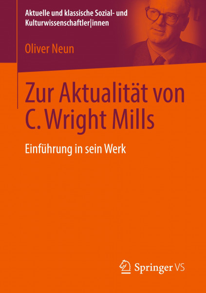Zur Aktualität von C. Wright Mills