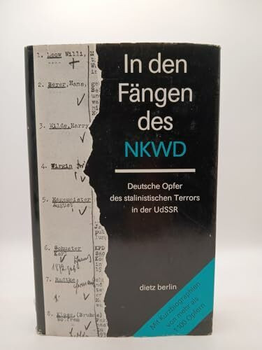 In den Fängen des NKWD: Deutsche Opfer des stalinistischen Terrors in der UdSSR