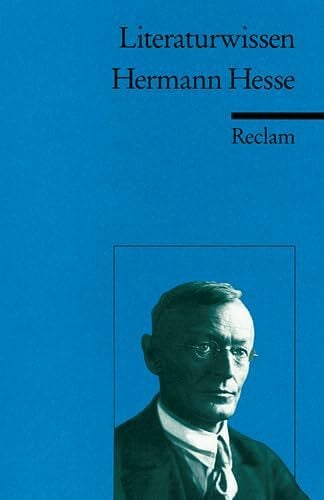 Hermann Hesse: (Literaturwissen) (Reclams Universal-Bibliothek)