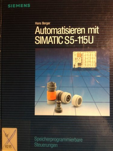 Automatisieren mit SIMATIC S5-115U