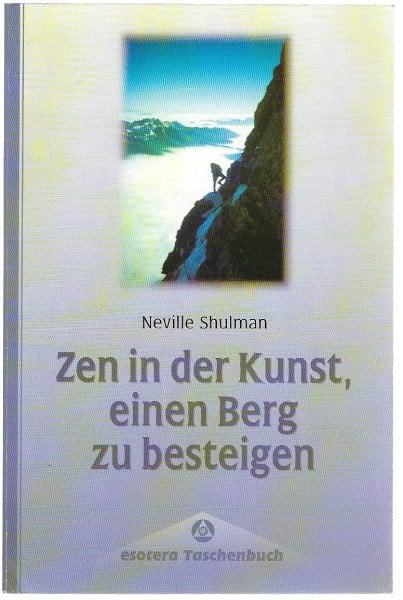 Zen in der Kunst, einen Berg zu besteigen