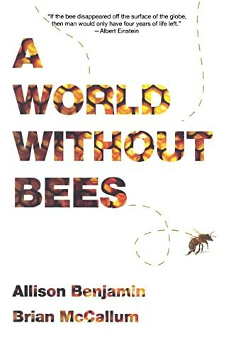 A World Without Bees