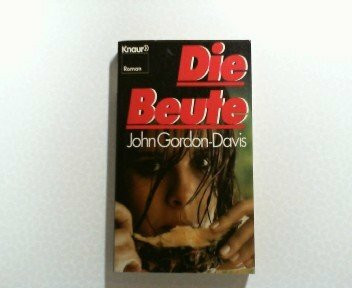 Die Beute.