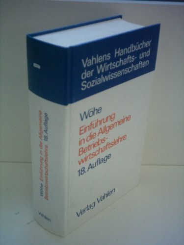 Einführung in die Allgemeine Betriebswirtschaftslehre