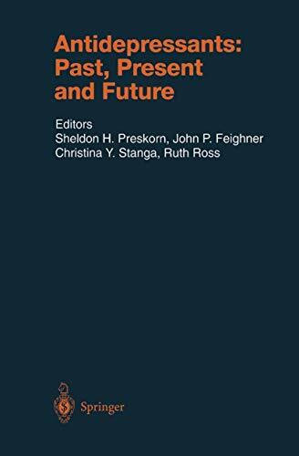 Antidepressants: Past, Present and Future (Handbook of Experimental Pharmacology, 157, Band 157)